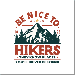 Be Nice to Hikers Embracing Kindness on the Hiking Path Posters and Art